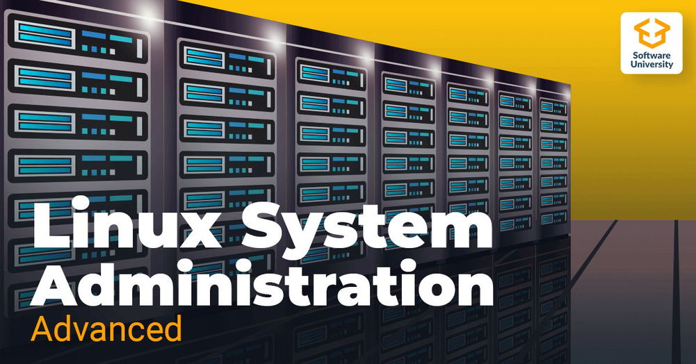 Linux System Administration Advanced - април 2022