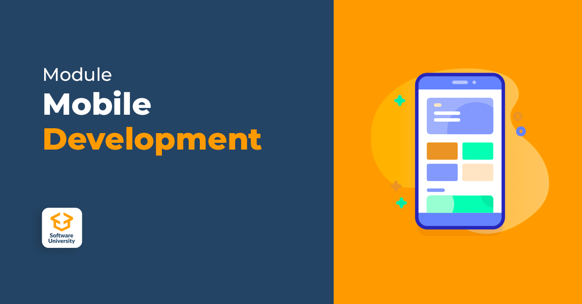 Mobile Development Code Mobile Development - септември 2022 - Софтуерен университет